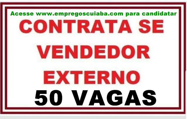 Representante Comercial Vendedor Externo 50 Vagas Abertas Empregos Cuiabá 4213