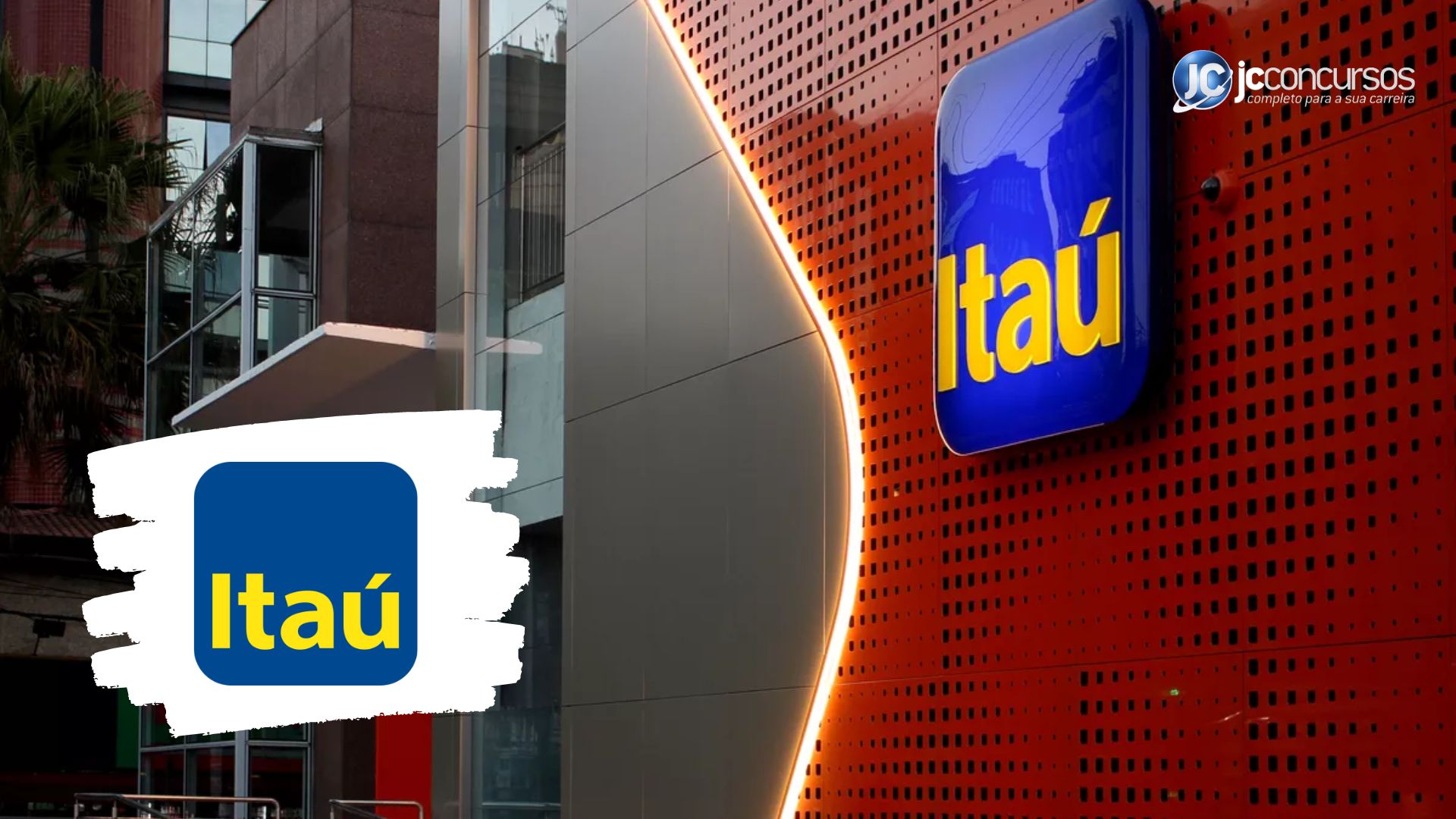 Processo seletivo do Itaú abre 191 vagas para tecnologia, finanças e atendimento